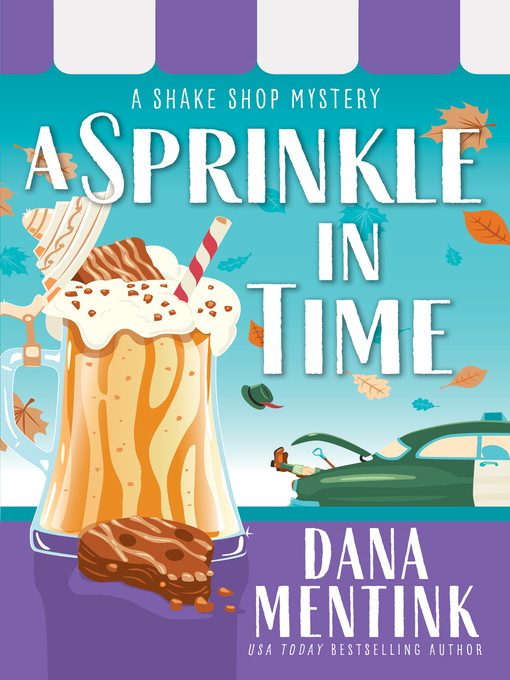 Title details for A Sprinkle in Time by Dana Mentink - Available